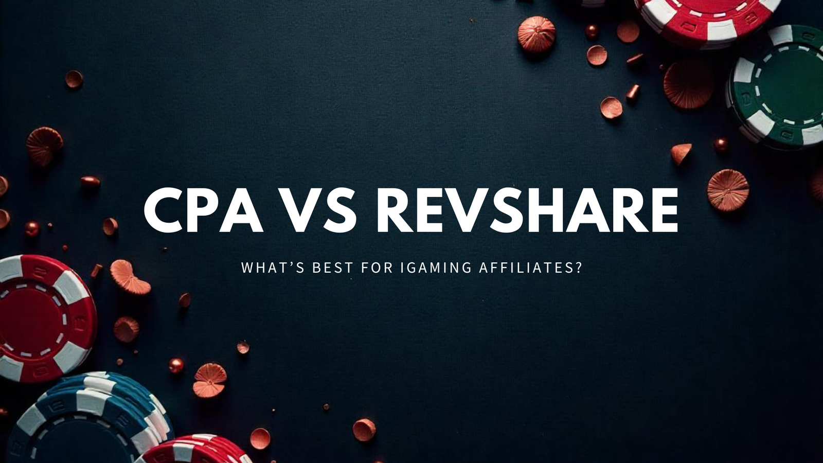 CPA vs Revshare: iGaming Affiliates